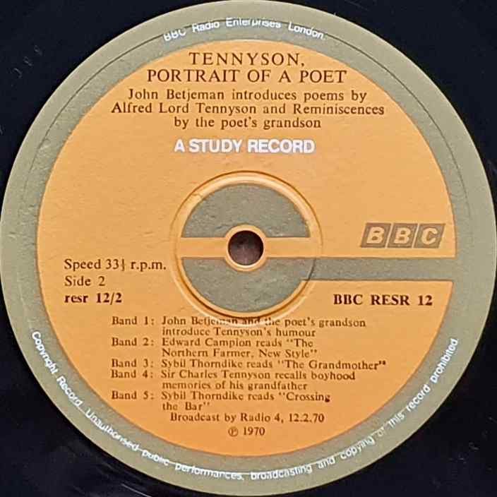 RESR 12 Alfred Lord Tennyson - Portrait of a poet Alfred Lord Tennyson / John Betjeman from the BBC records and Tapes library Label